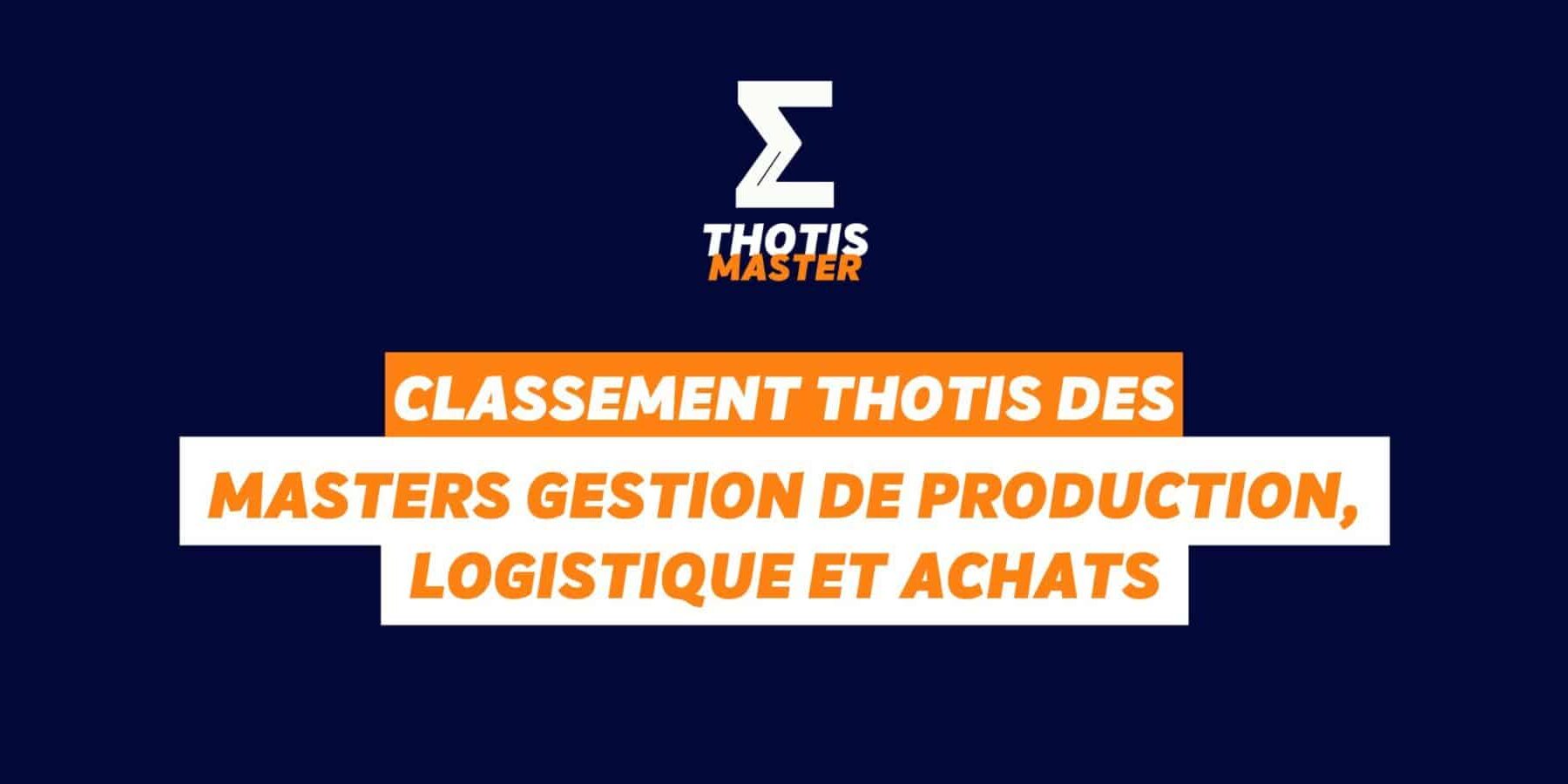 Master gestion de production, logistique et achats Master gestion de production, logistique et achats