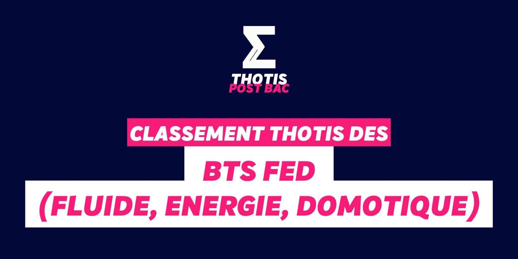 Classement Thotis – BTS FED Classement Thotis - BTS FED