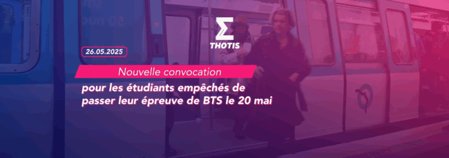 Nouvelle convocation pour les étudiants 20 mai BTS