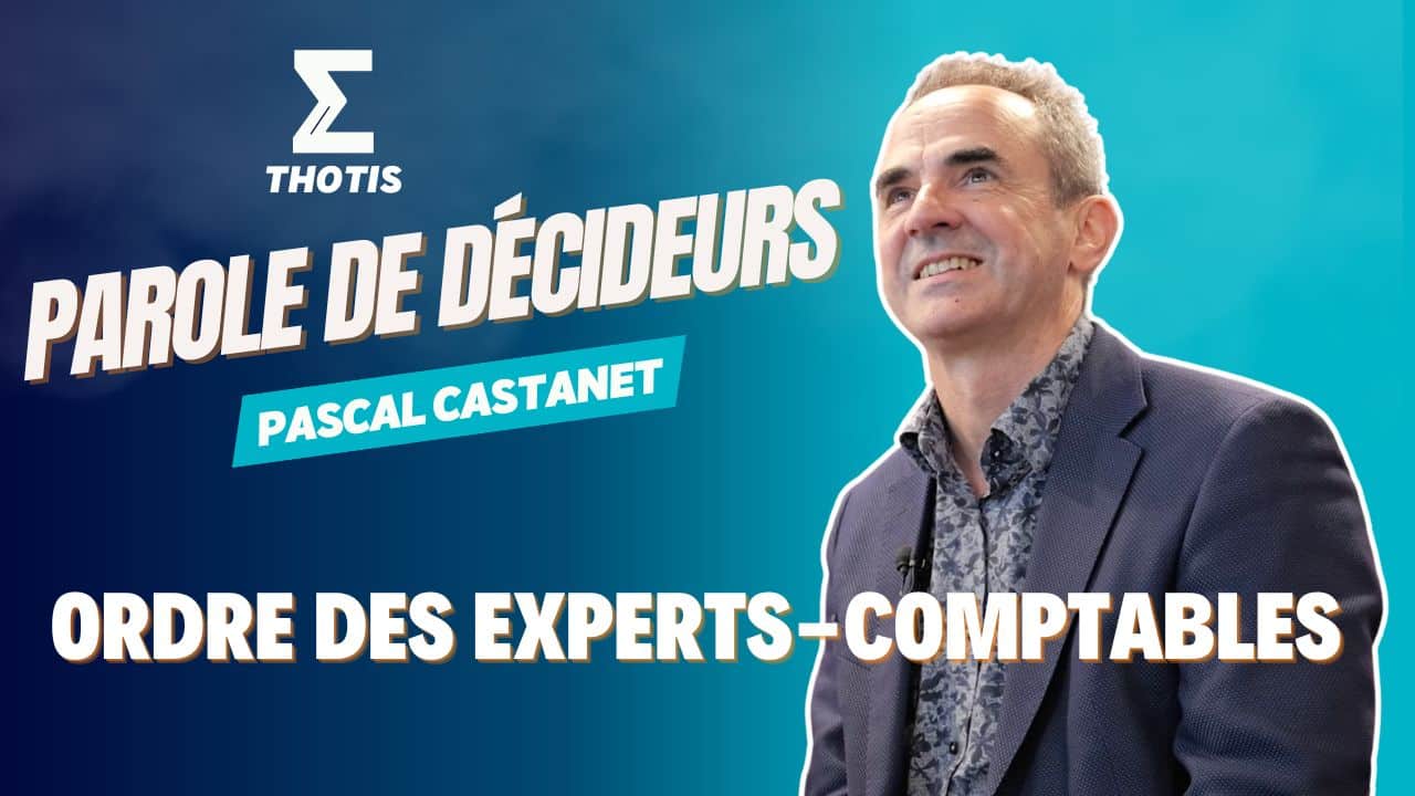 Parole de Décideurs Ordre des Experts Comptables