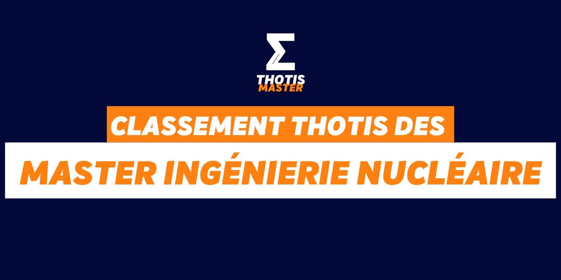 Classement master Ingénierie nucléaire Classement master Ingénierie nucléaire
