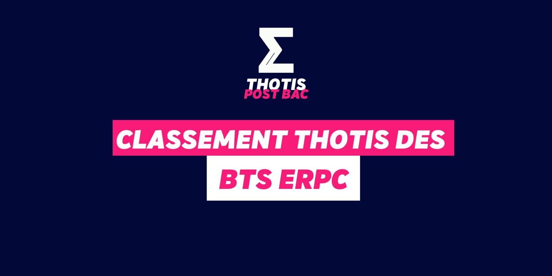 Classement Thotis – BTS ERPC Classement Thotis - BTS ERPC