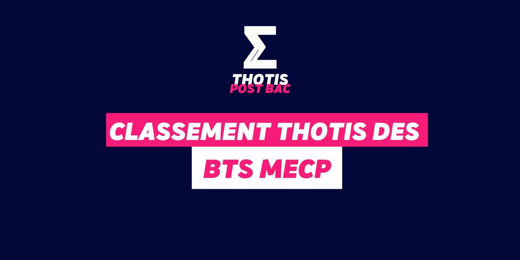 Classement Thotis – BTS MECP Classement Thotis - BTS MECP