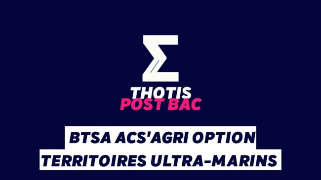 BTSA ACS'Agri option Territoires ultra-marins
