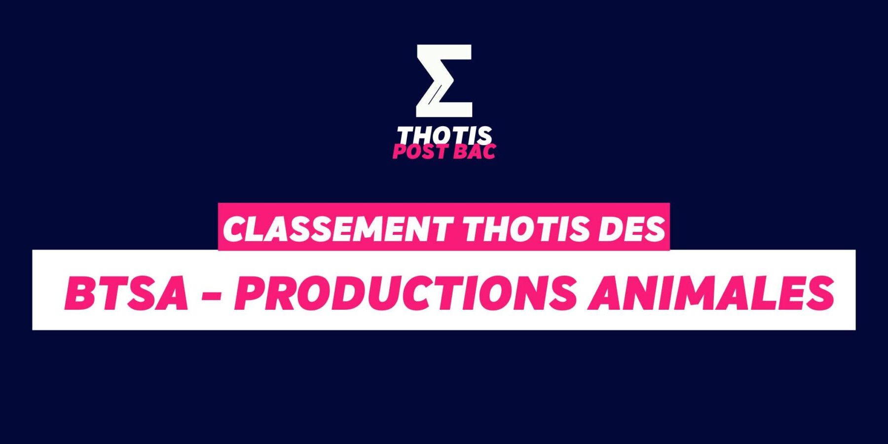 Classement BTSA – Productions Animales Classement BTSA - Productions Animales