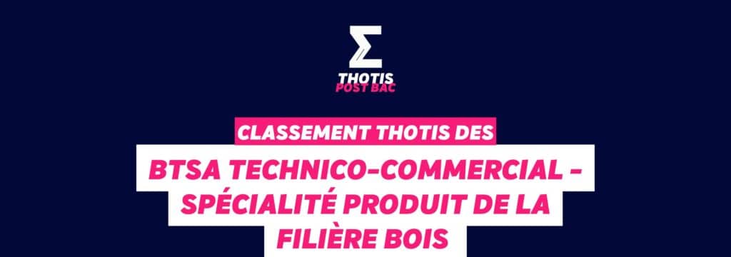 Classement Thotis - BTSA Technico-commercial - Spécialité PFB