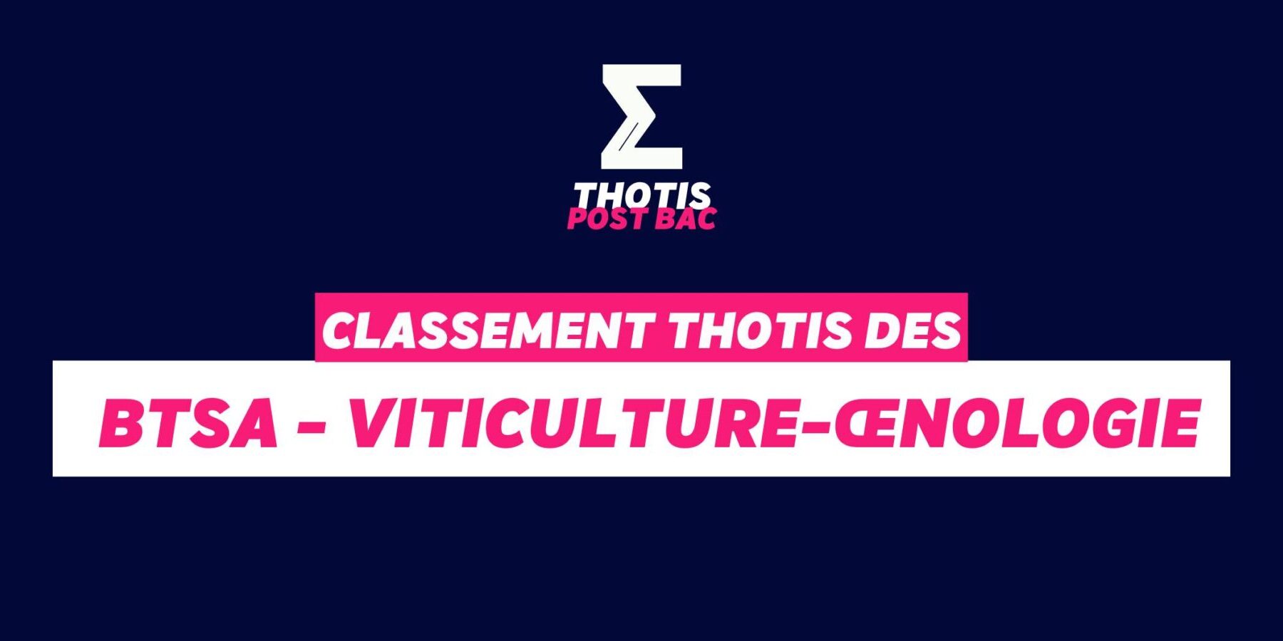 Classement BTSA – Viticulture-Œnologie Classement BTSA - Viticulture-Œnologie