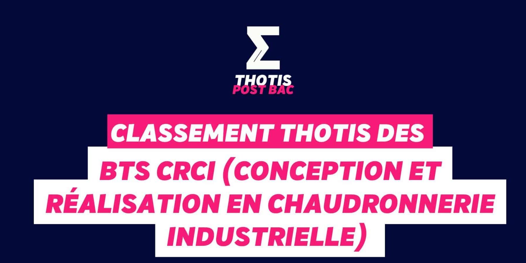 Classement Thotis des BTS CRCI Classement Thotis des BTS CRCI
