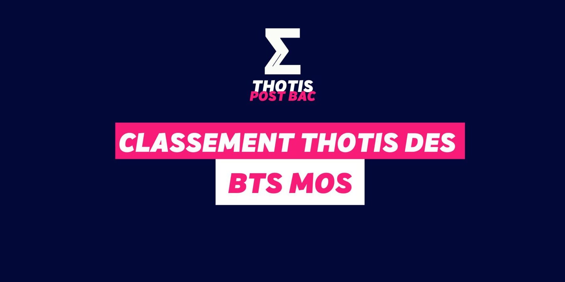Classement Thotis – BTS MOS Classement Thotis - BTS MOS