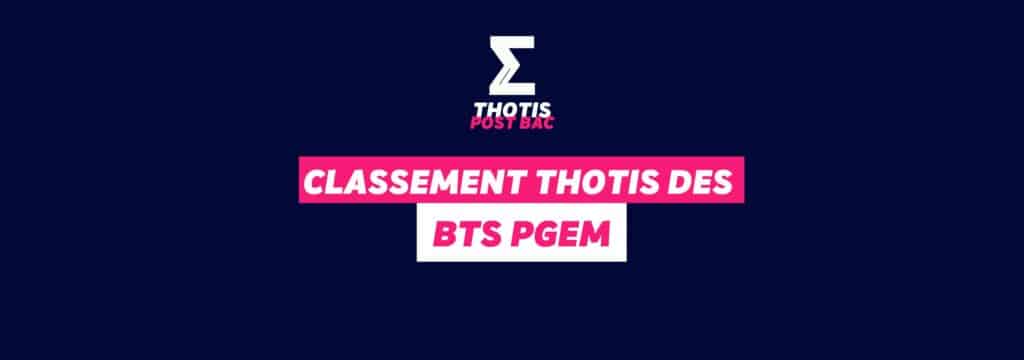 Classement Thotis - BTS PGEM
