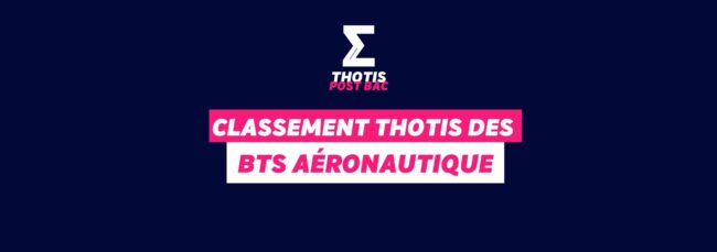 Classement Thotis des BTS aéronautique en 2025
