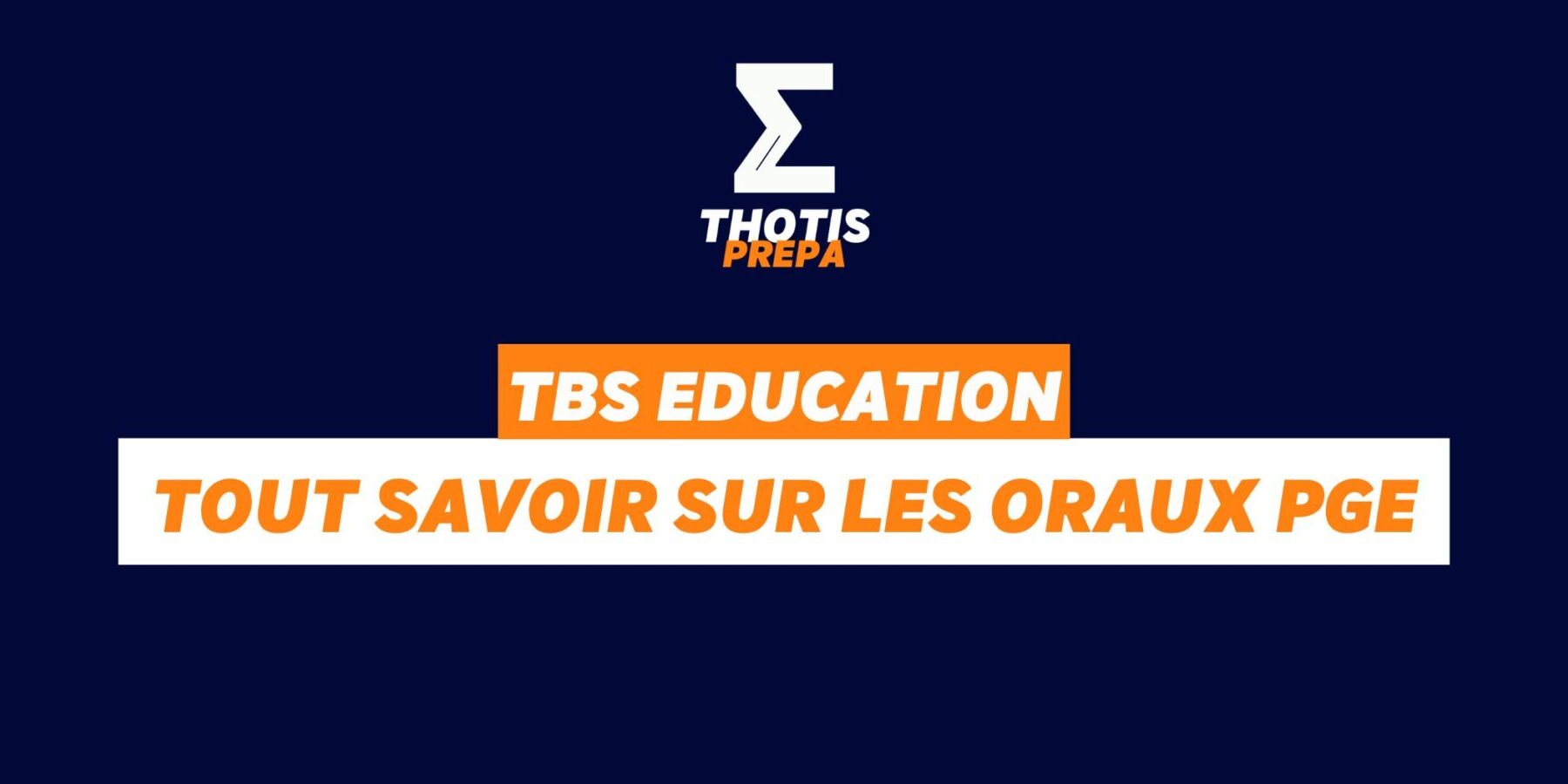 TBS oraux PGE