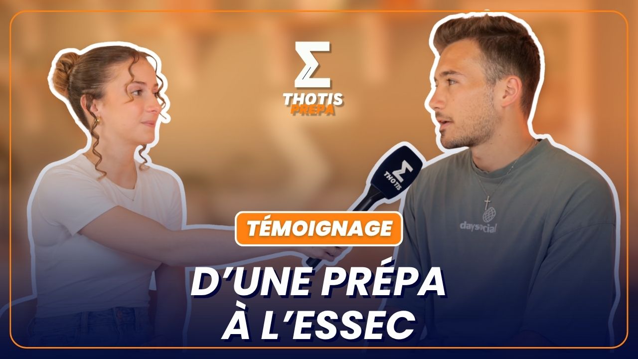 Témoignage d'une Prépa à l'ESSEC