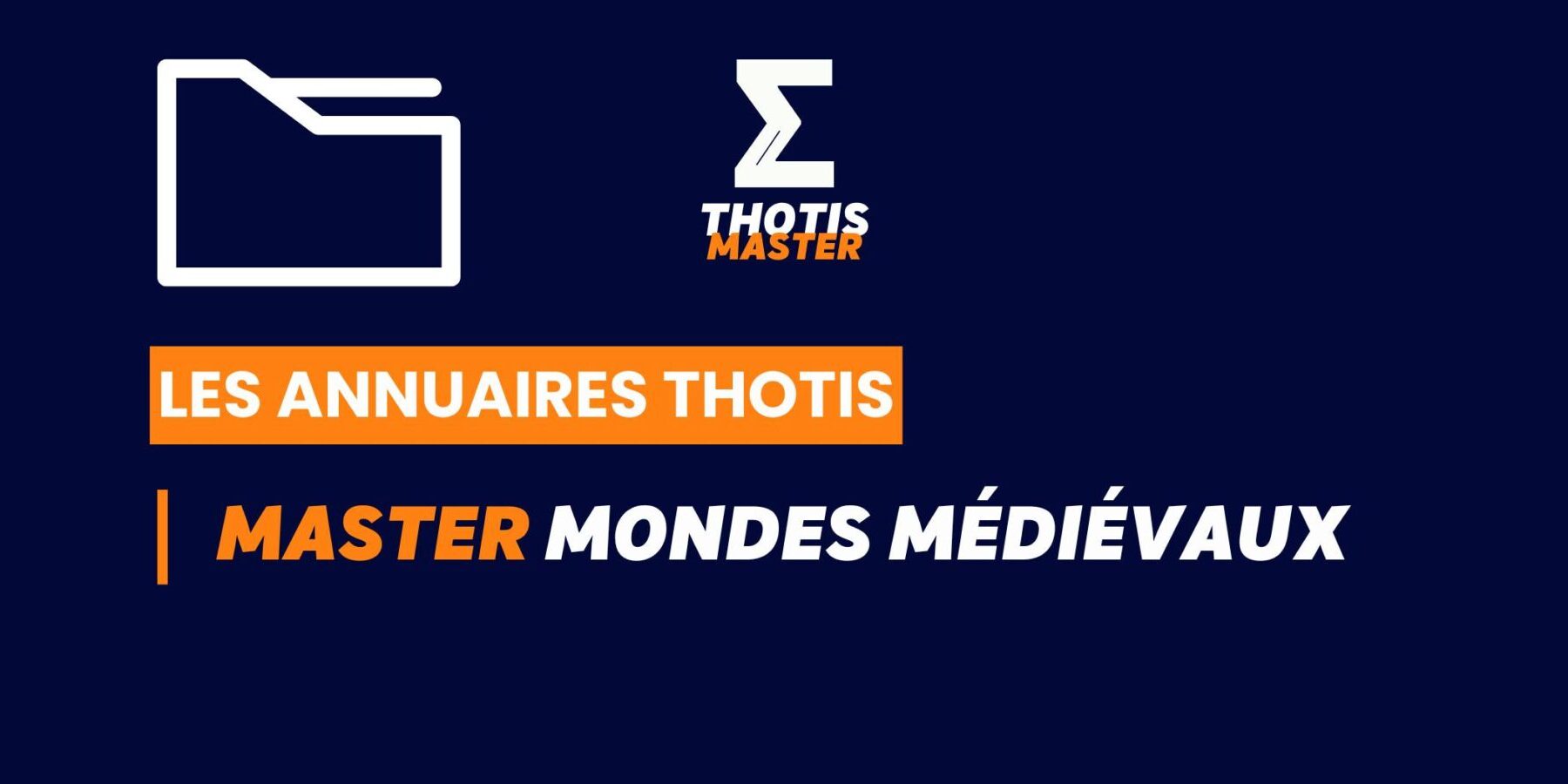 Thotis Annuaire – Master Mondes médiévaux Thotis Annuaire - Master Mondes médiévaux