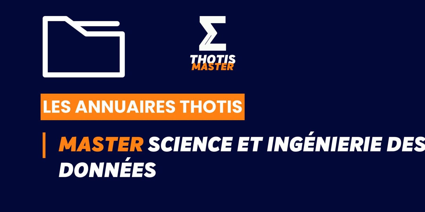 Thotis Annuaire – Master Science et ingénierie des données Thotis Annuaire - Master Science et ingénierie des données