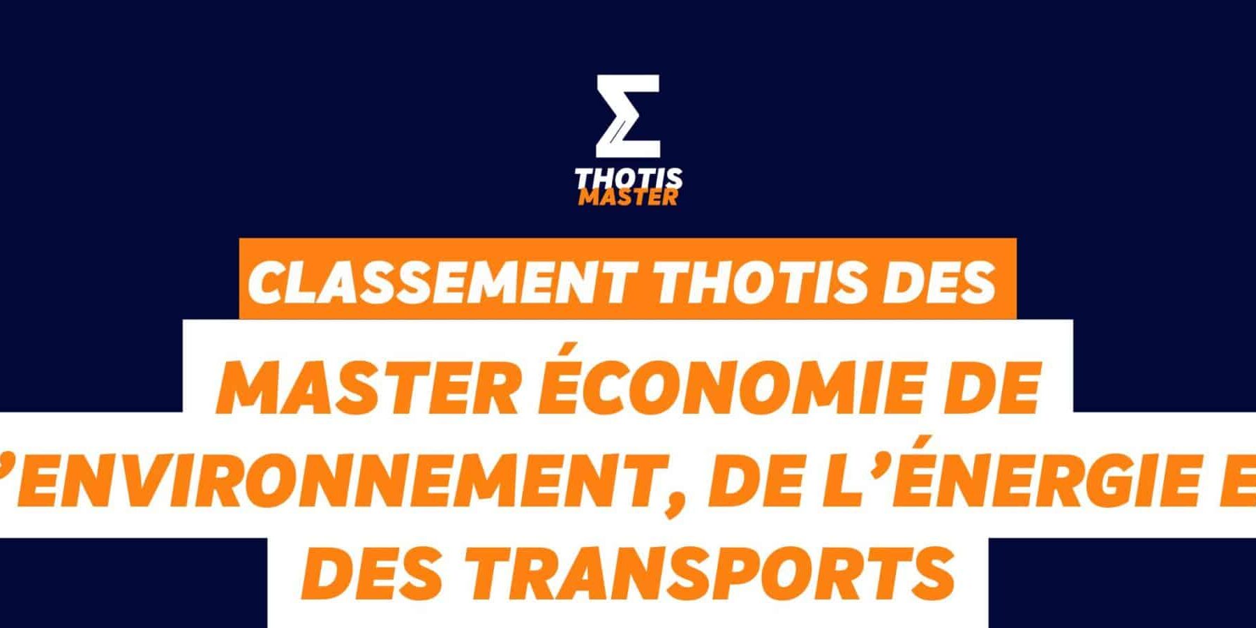Thotis Annuaire master Économie de l’environnement, de l’énergie et des transports Thotis Annuaire master Économie de l’environnement, de l’énergie et des transports