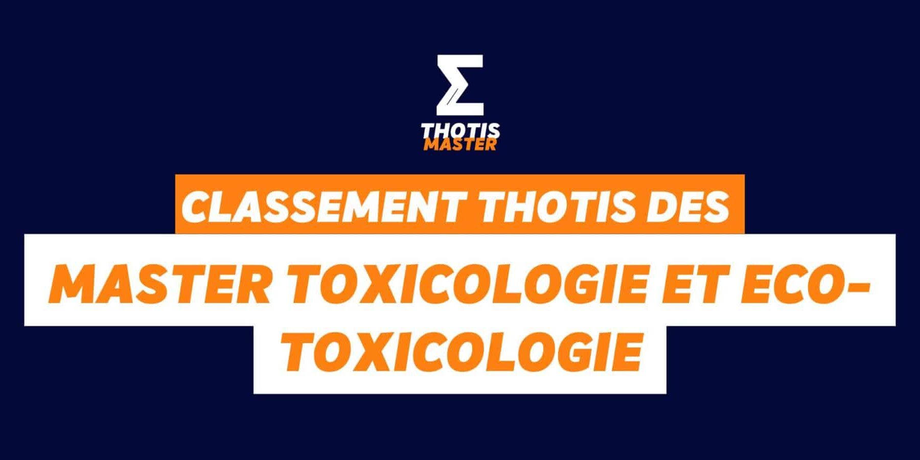 Classement Thotis des masters Toxicologie et Eco-toxicologie en 2025 Classement Thotis des masters Toxicologie et Eco-toxicologie en 2025