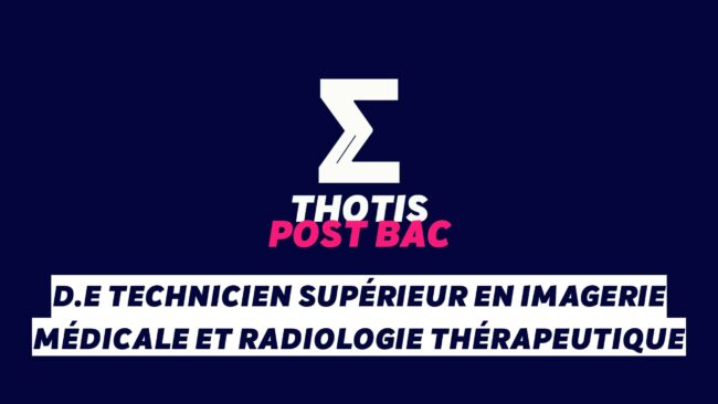 D E Technicien Superieur en Imagerie Medicale et Radiologie Therapeutique