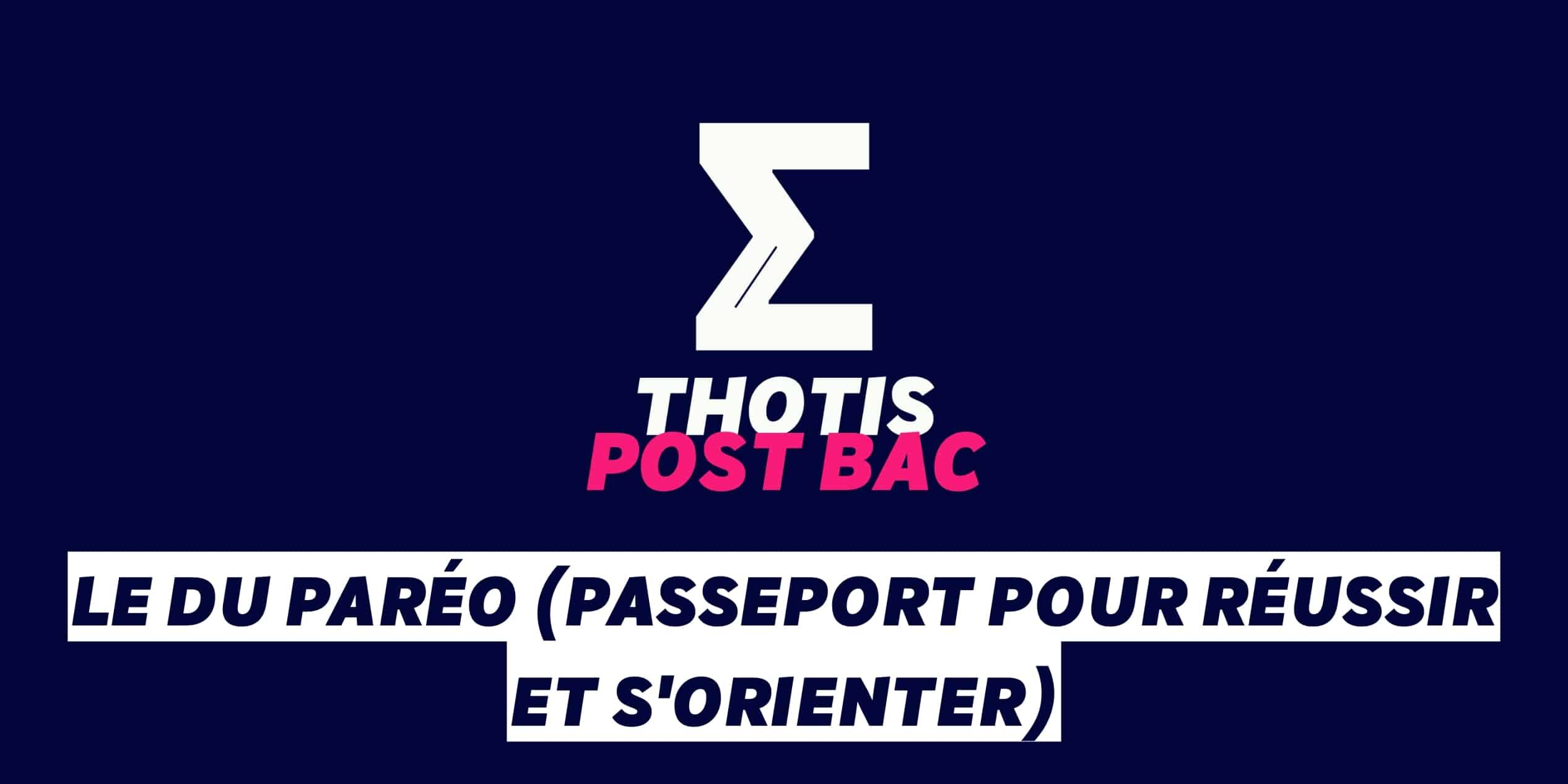Le DU PaRéO (Passeport pour Réussir et s’Orienter)