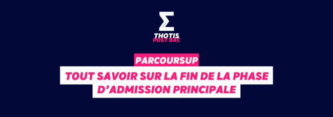 Fin de la phase d'admission principale