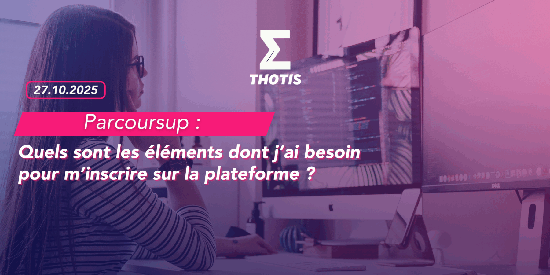 Parcoursup quels sont les éléments dont j’ai besoin pour m’inscrire sur Parcoursup Parcoursup quels sont les éléments dont j’ai besoin pour m’inscrire sur Parcoursup