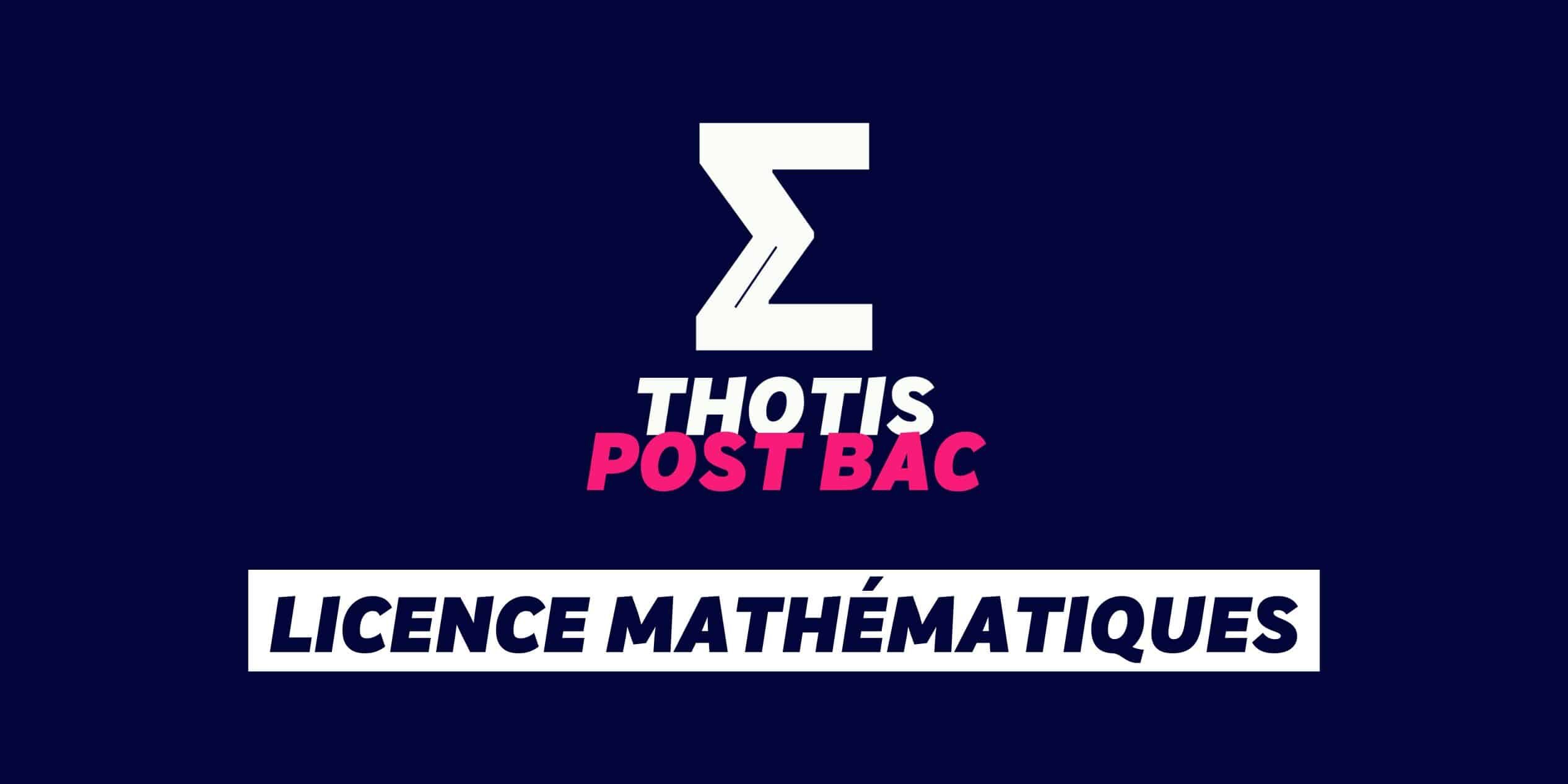 Licence Mathématiques Licence Mathématiques