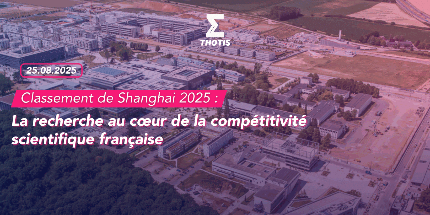 Classement de Shanghai 2025 la recherche au coeur de la compétitivité scientifique française Classement de Shanghai 2025 la recherche au coeur de la compétitivité scientifique française