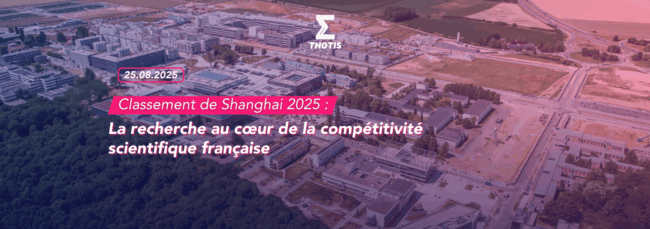 Classement de Shanghai 2025 la recherche au coeur de la compétitivité scientifique française