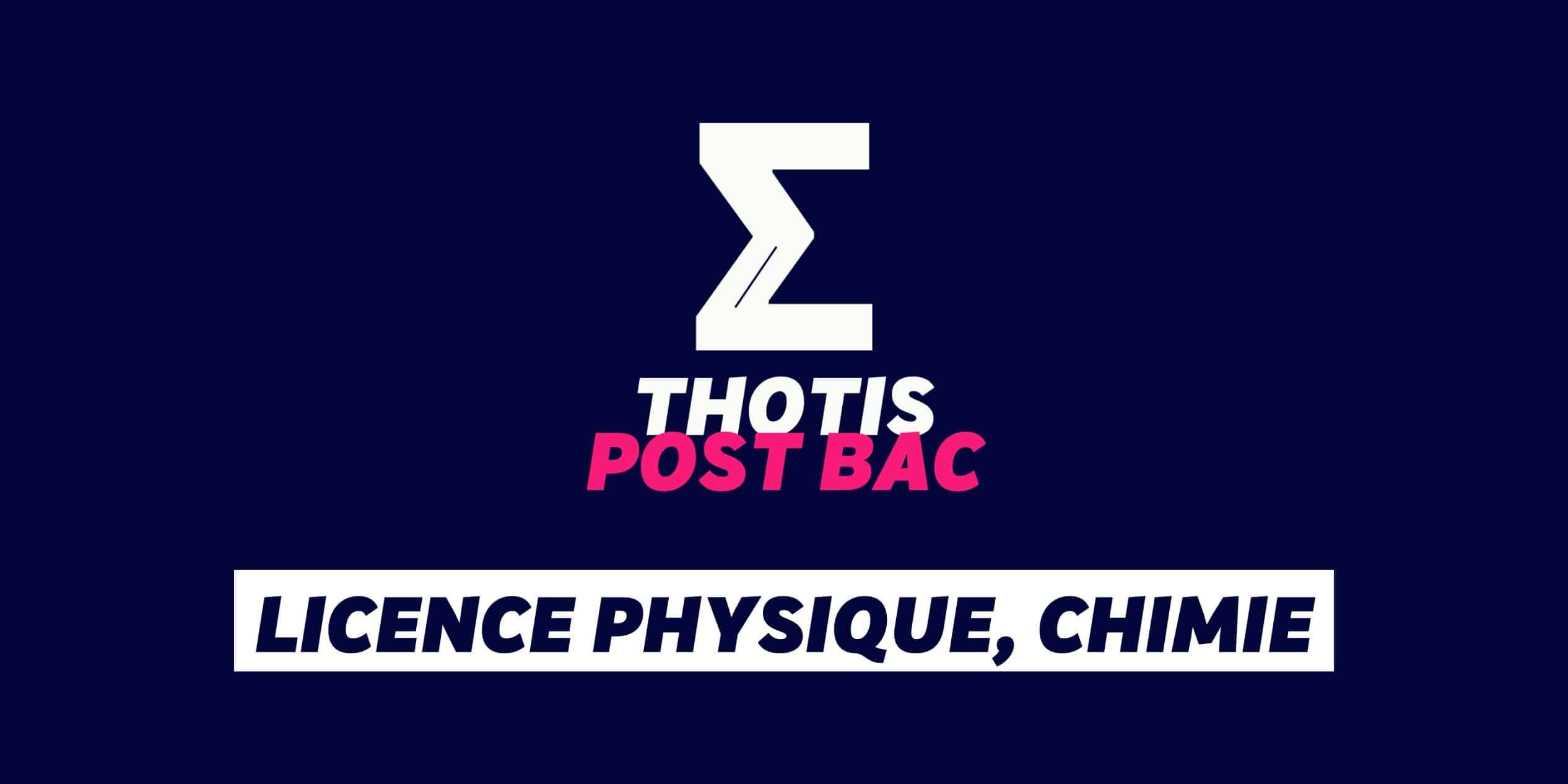 Licence Physique, Chimie Licence Physique, Chimie