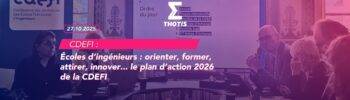 Écoles d’ingénieurs orienter, former, attirer, innover... le plan d’action 2026 de la CDEFI