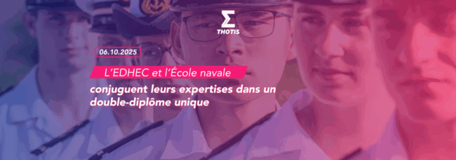 L’EDHEC et l’École navale conjuguent leurs expertises dans un double diplôme unique