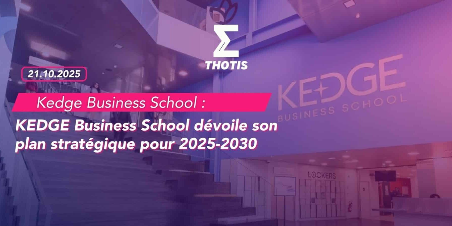 KEDGE Business School Engagement et créatiité au programme de la rentrée 2025 pour les étudiants de la Grande École 2