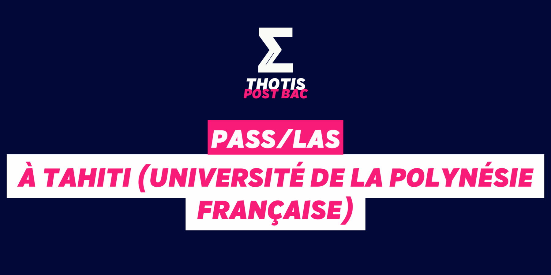 PASSLAS à Tahiti (Université de la Polynésie Française) PASSLAS à Tahiti (Université de la Polynésie Française)