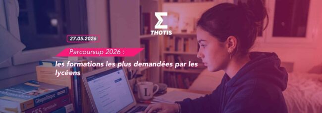 Parcoursup 2026 les formations les plus demandées par les lycéens