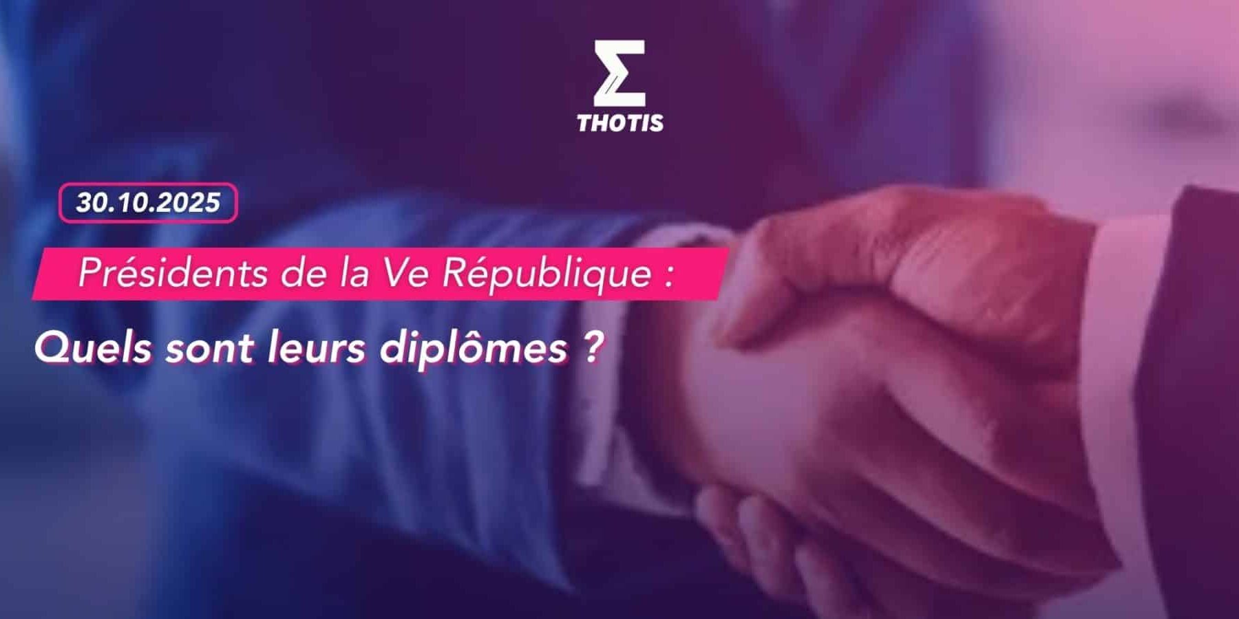 Présidents de la Ve République quels sont leurs diplômes Présidents de la Ve République quels sont leurs diplômes