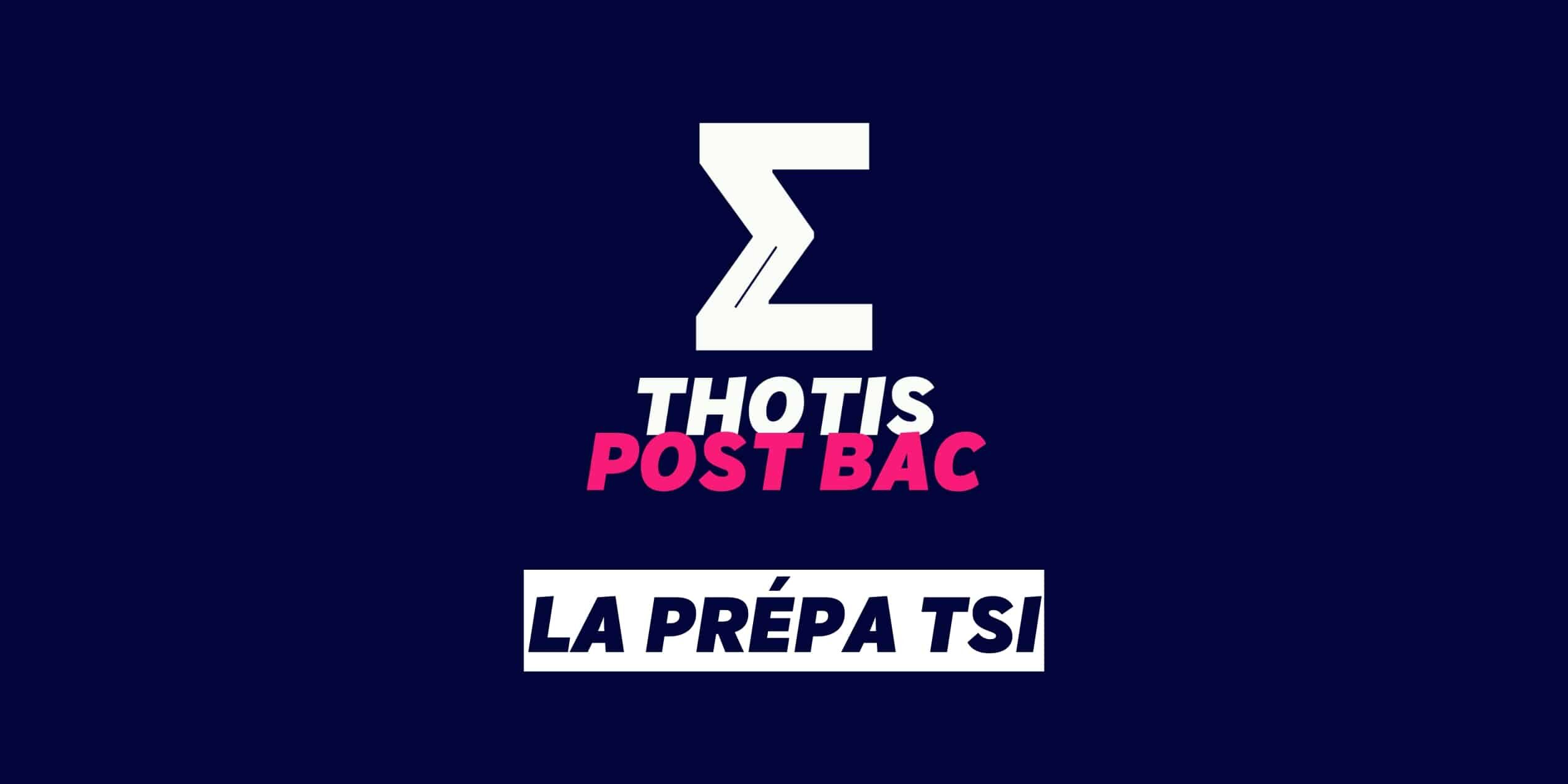 la Prépa TSI La Prépa TSI