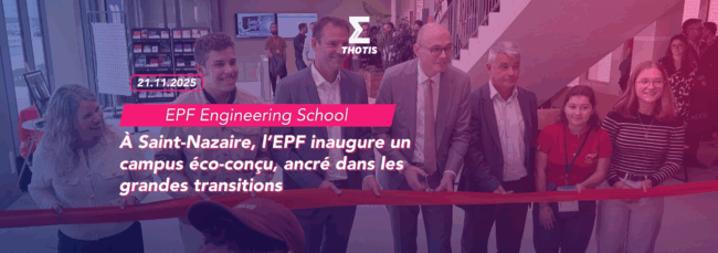 À Saint-Nazaire, l’EPF inaugure un campus éco-conçu, ancré dans les grandes transitions À Saint Nazaire, l’EPF inaugure un campus éco conçu, ancré dans les grandes transitions