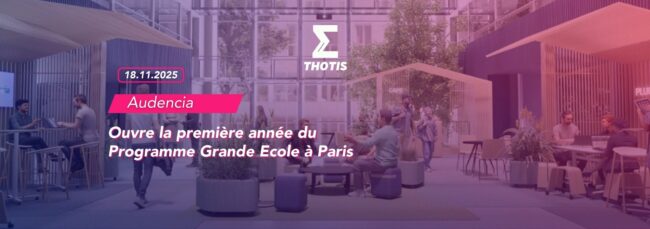 Audencia Ouvre la première année du Programme Grande Ecole à Paris Audencia Ouvre la première année du Programme Grande Ecole à Paris