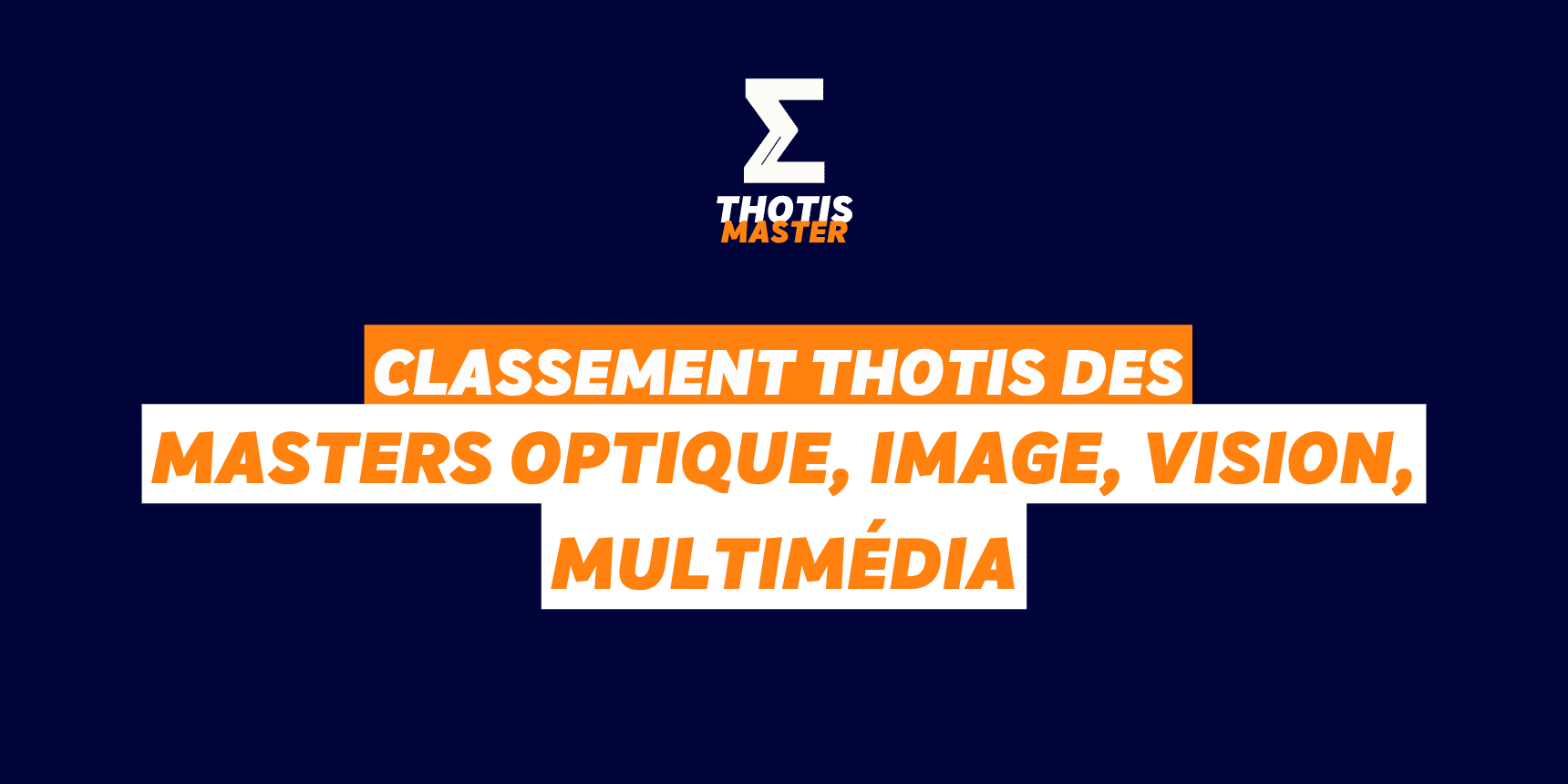 Classement Master Optique, Image, Vision, Multimédia