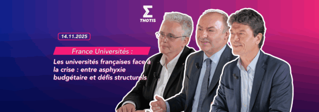 Les universités françaises face à la crise entre asphyxie budgétaire et défis structurels Les universités françaises face à la crise entre asphyxie budgétaire et défis structurels