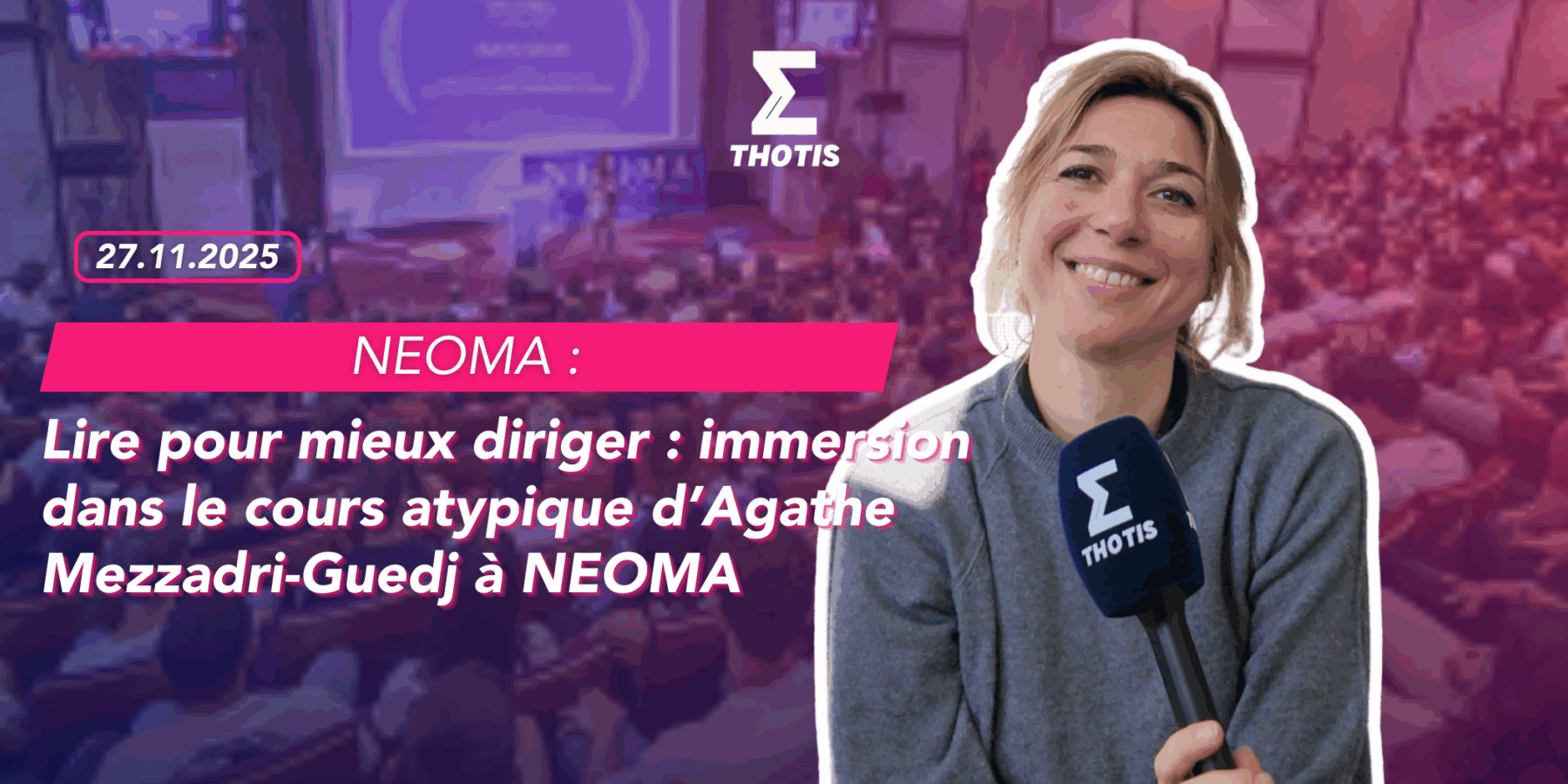 Lire pour mieux diriger immersion dans un cours atypique à NEOMA avec Agathe Mezzadri-Guedj Lire pour mieux diriger immersion dans un cours atypique à NEOMA avec Agathe Mezzadri Guedj