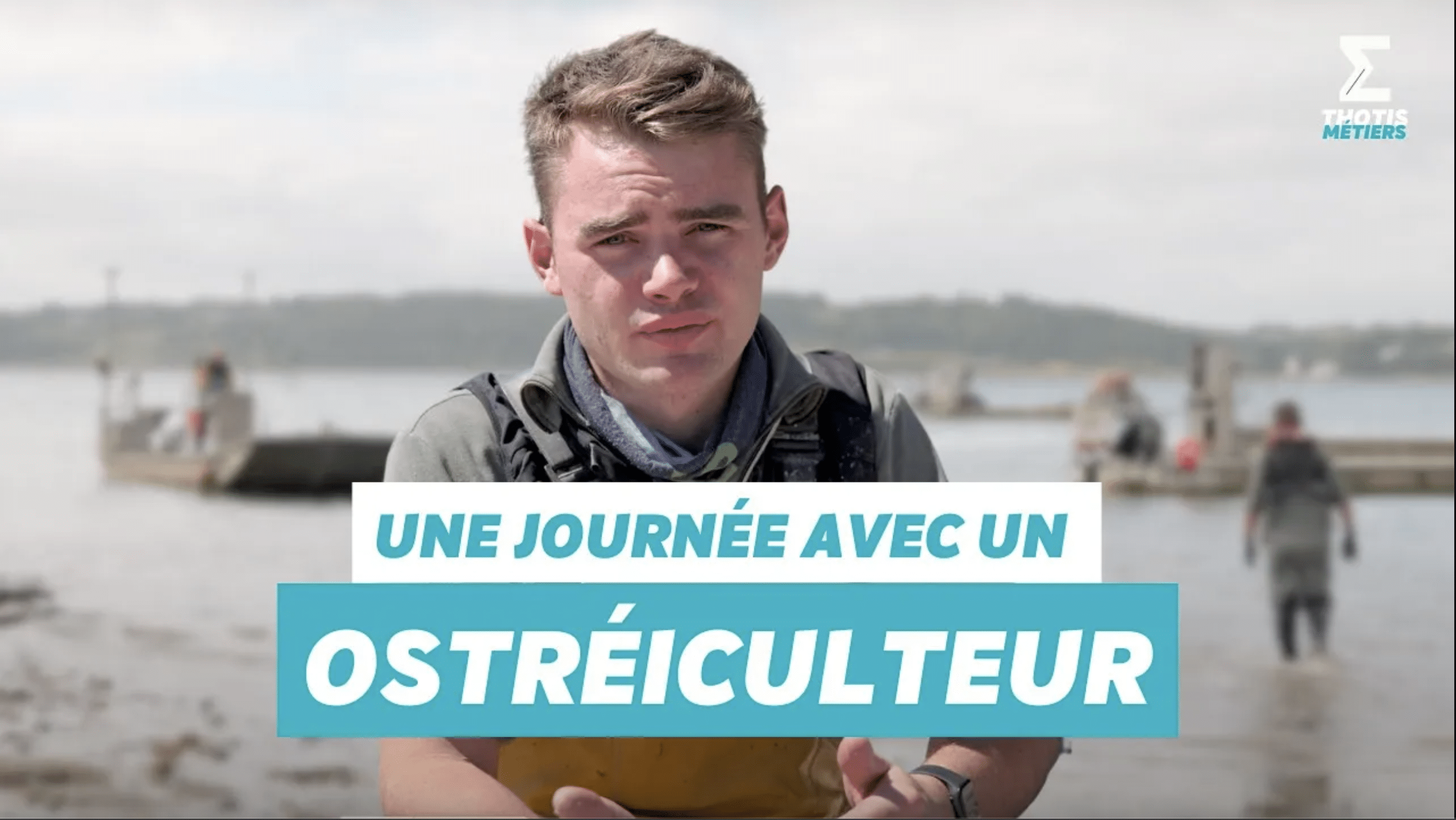 Une journée avec un Ostréiculteur