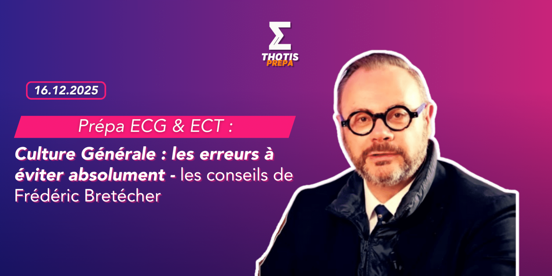 Culture Générale les erreurs à éviter absolument en Prépa et lors des concours ECG et ECT Culture Générale les erreurs à éviter absolument en Prépa et lors des concours ECG et ECT