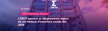 ESCP Business School annonce mesures d'ouverture sociale 2026