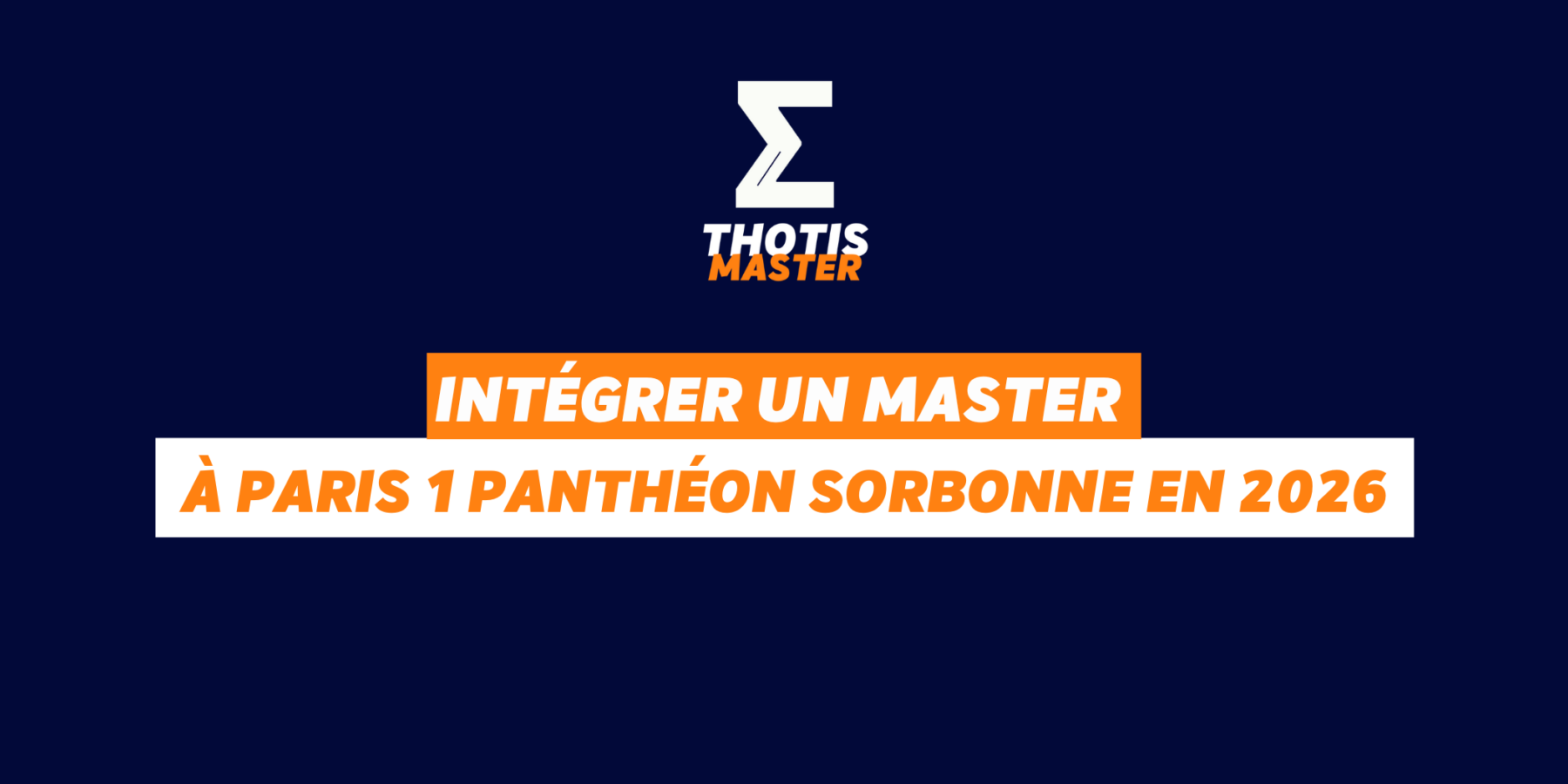 Intégrer un master à l’Université Paris 1 Panthéon Sorbonne en 2026 Intégrer un master à l'Université Paris 1 Panthéon Sorbonne en 2026