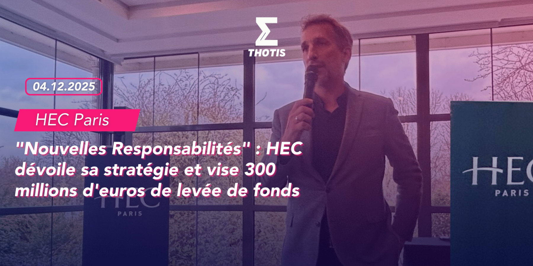 Nouvelles Responsabilités HEC Paris dévoile sa stratégie et vise 300 millions d’euros de levée de fonds-2 Nouvelles Responsabilités HEC Paris dévoile sa stratégie et vise 300 millions d'euros de levée de fonds 2