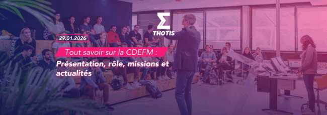 Tout savoir sur la CDEFM présentation, rôle, missions et actualités