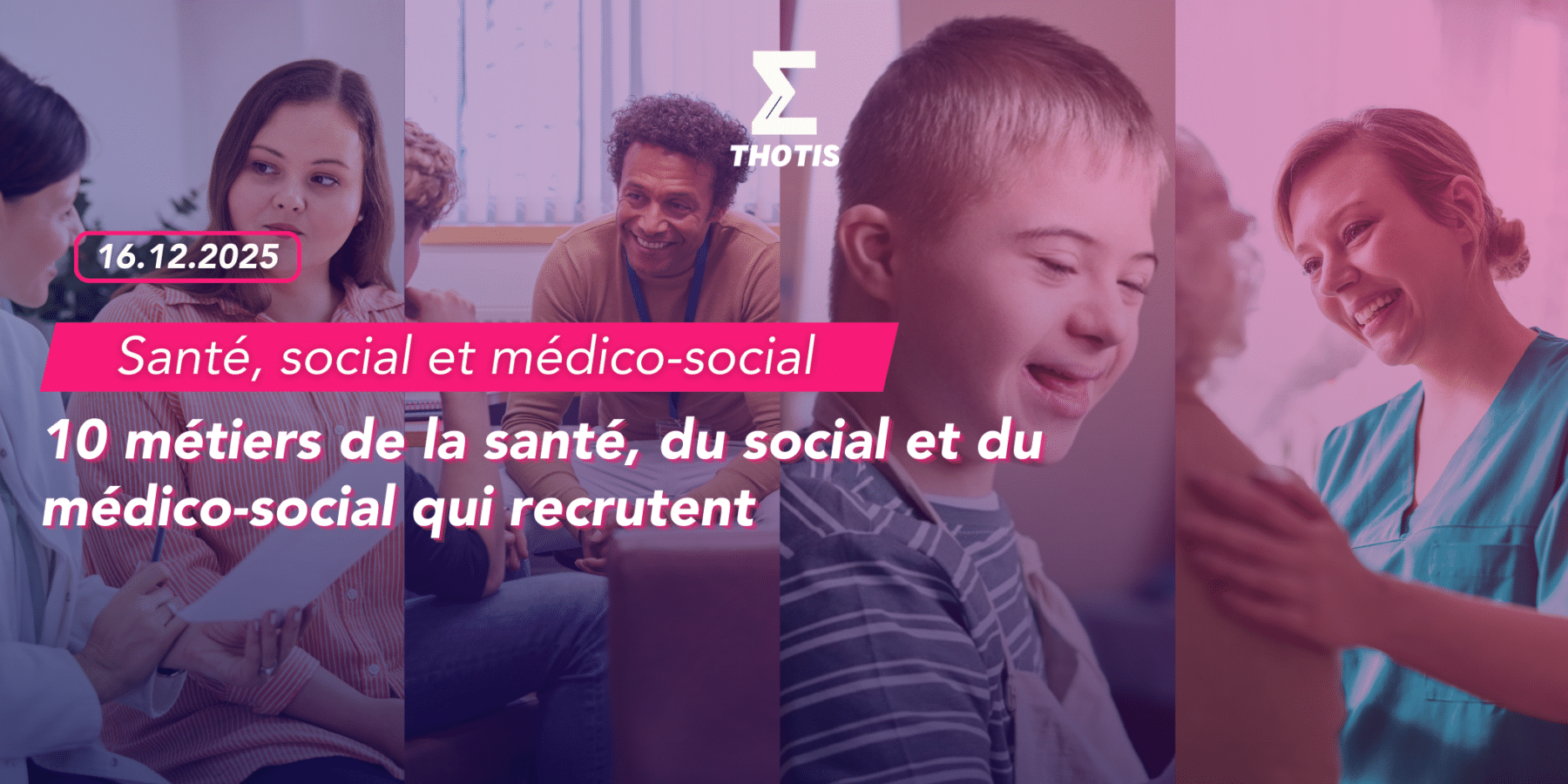 V2 10 métiers de la santé, du social et du médico social qui recrutent 4