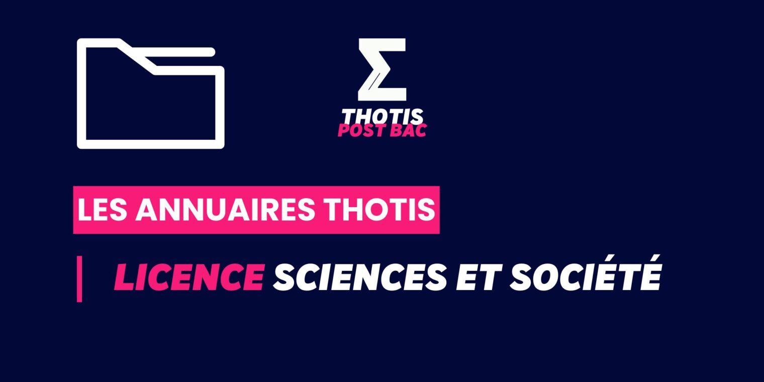 Annuaire Thotis – Licence Sciences et société Annuaire Thotis - Licence Sciences et société