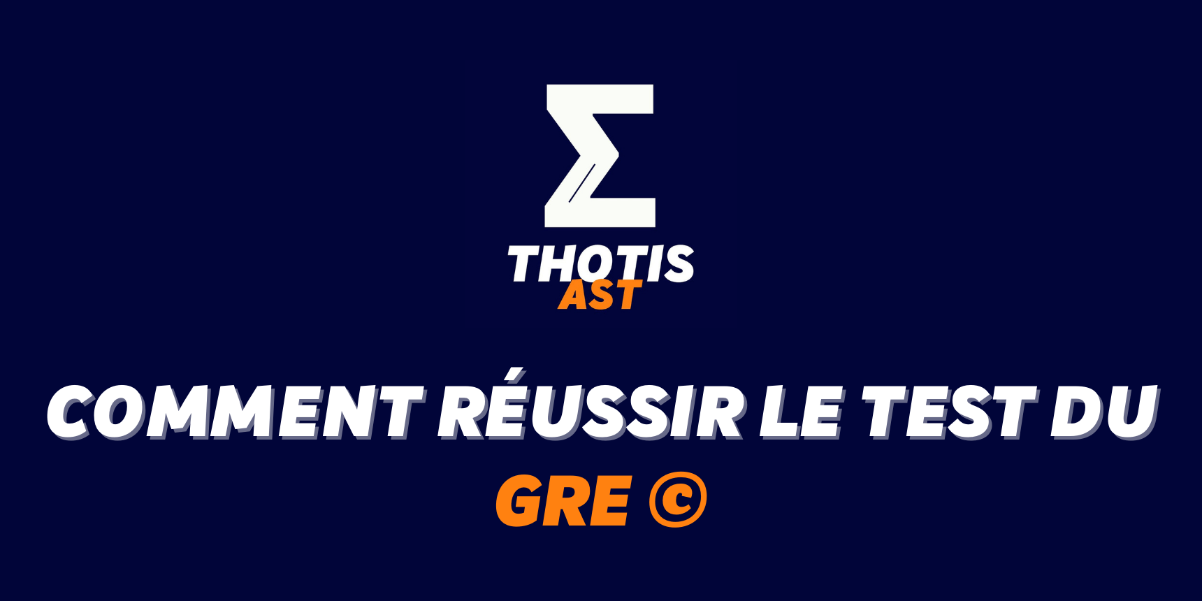 Comment réussir le GRE© pour optimiser son dossier AST ? Comment réussir le GRE© pour optimiser son dossier AST ?